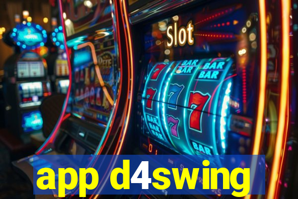 app d4swing